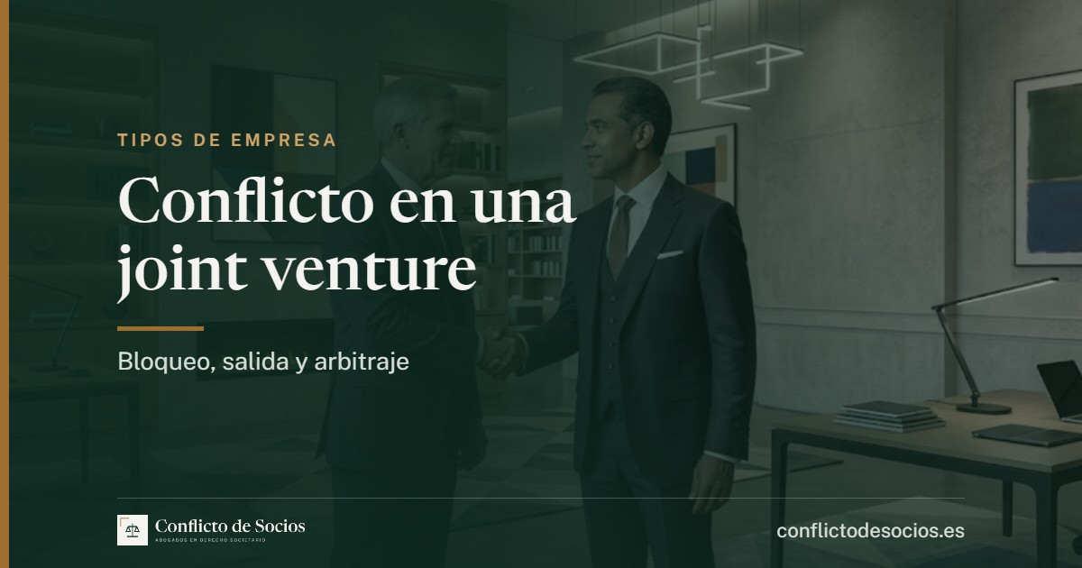 Conflicto en una joint venture, bloqueo, salida y arbitraje